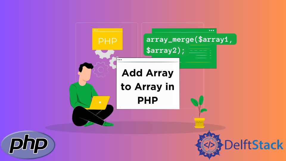 php-add-array-contents-to-array